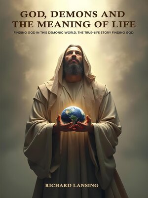 cover image of God, Demons, and the Meaning of Life